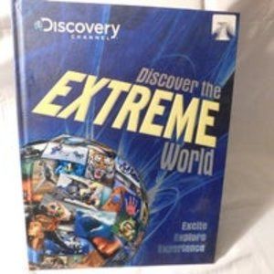 Discovery Channel Discover the Extreme World Book